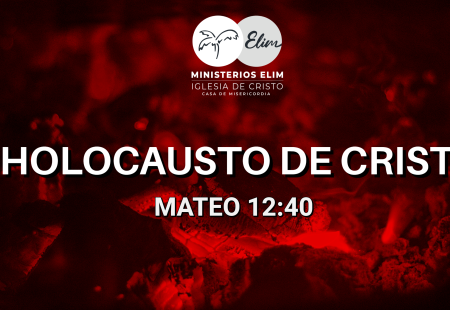 EL HOLOCAUSTO DE CRISTO